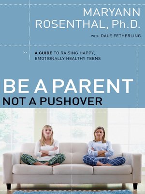 cover image of Be a Parent, Not a Pushover